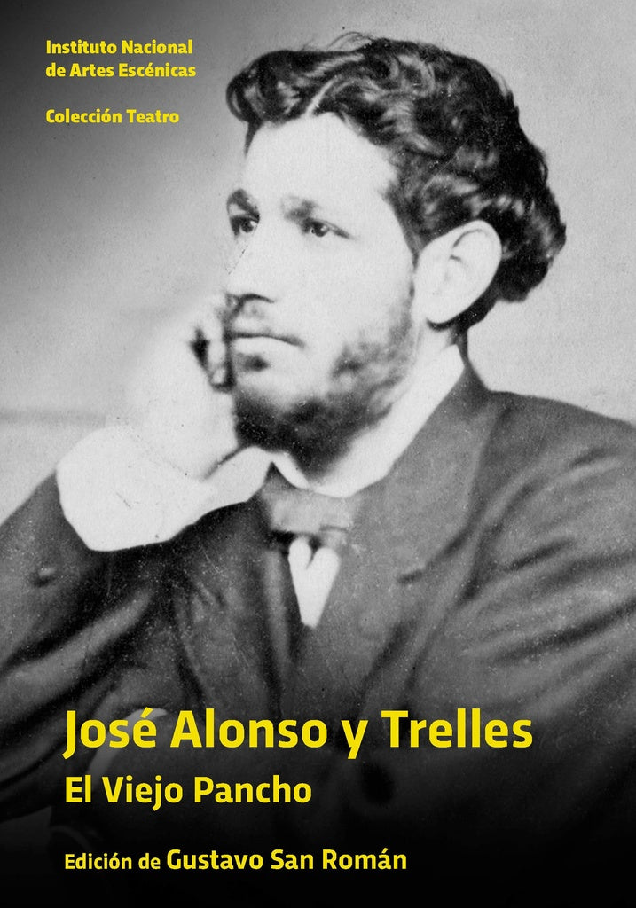 JOSE ALONSO Y TRELLES. EL VIEJO PANCHO.. | JOSE ALONSO Y TRELLES