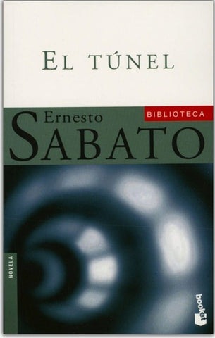 EL TUNEL.. | Ernesto Sábato