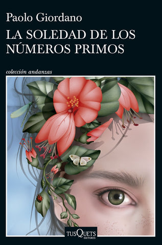 LA SOLEDAD DE LOS NÚMEROS PRIMOS.. | PAOLO  GIORDANO