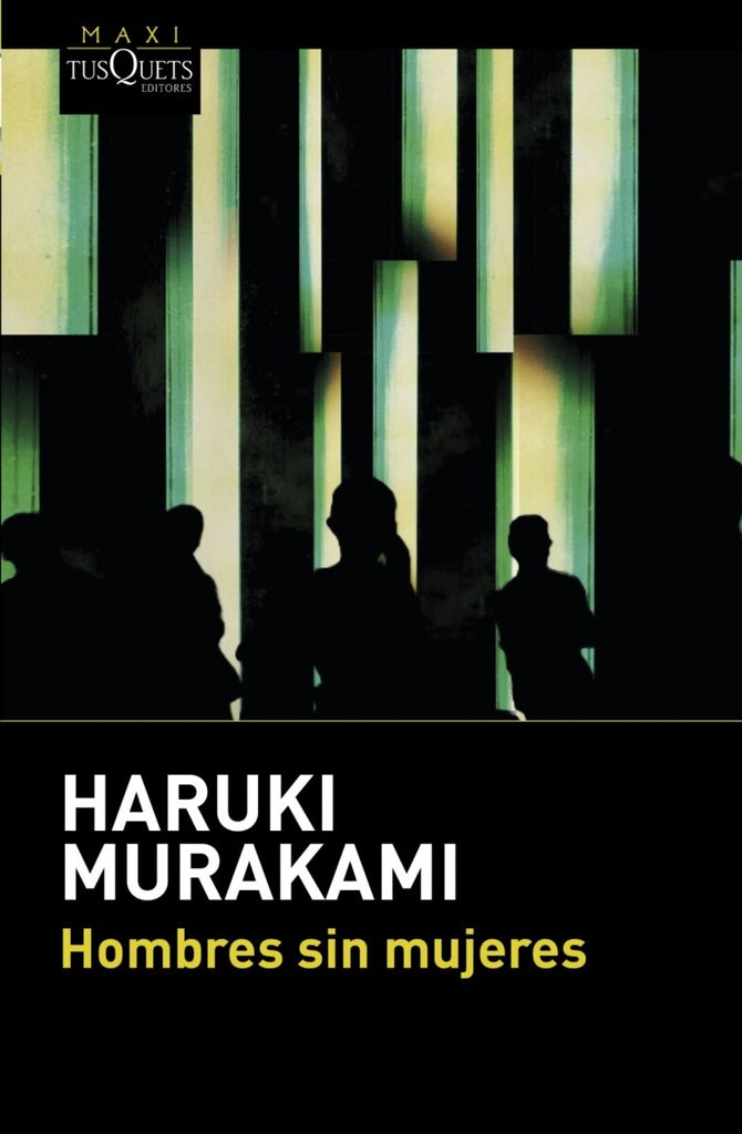 HOMBRES SIN MUJERES.. | Haruki Murakami