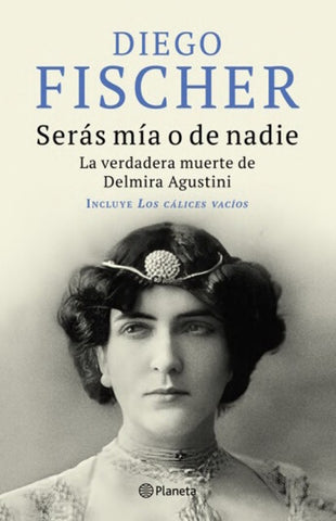 SERAS  MIA O DE NADIE.. | Diego Fischer