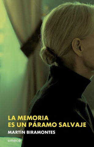 LA MEMORIA ES UN PARAMO SALVAJE.. | Martin Biramontes