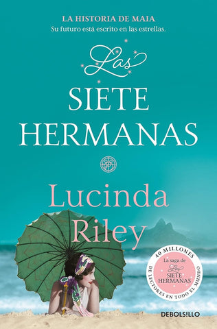 SIETE HERMANAS 1 - LA HISTORIA DE MAIA.. | Lucinda  Riley