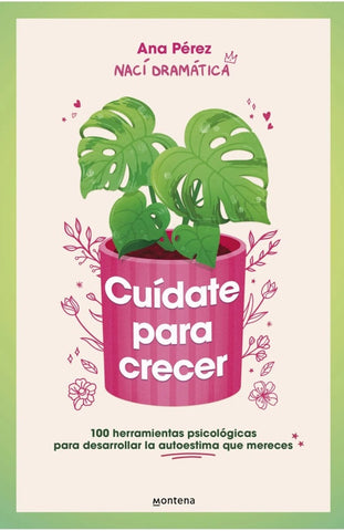 CUIDATE PARA CRECER.. | Ana Perez