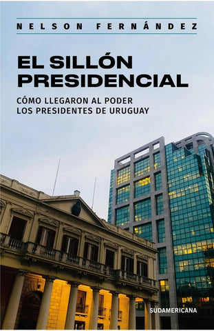 EL SILLON PRESIDENCIAL.. | Nelson Fernández