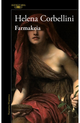 FARMAKEIA.. | HELENA CORBELLINI