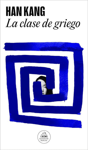LA CLASE DE GRIEGO.. | HAN KANG