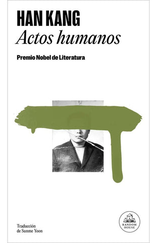 ACTOS HUMANOS.. | HAN KANG