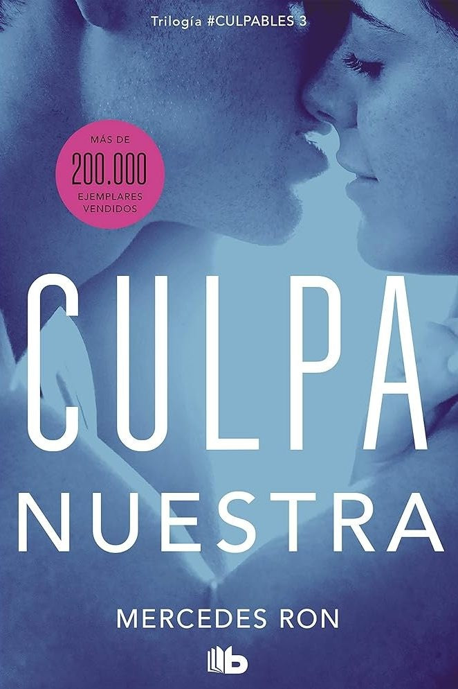 CULPA NUESTRA. CULPABLES 03.. | Mercedes Ron