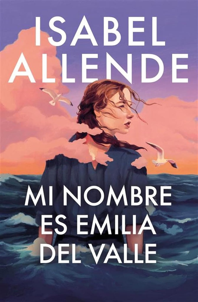 MI NOMBRE ES EMILIA DEL VALLE.. | Isabel Allende