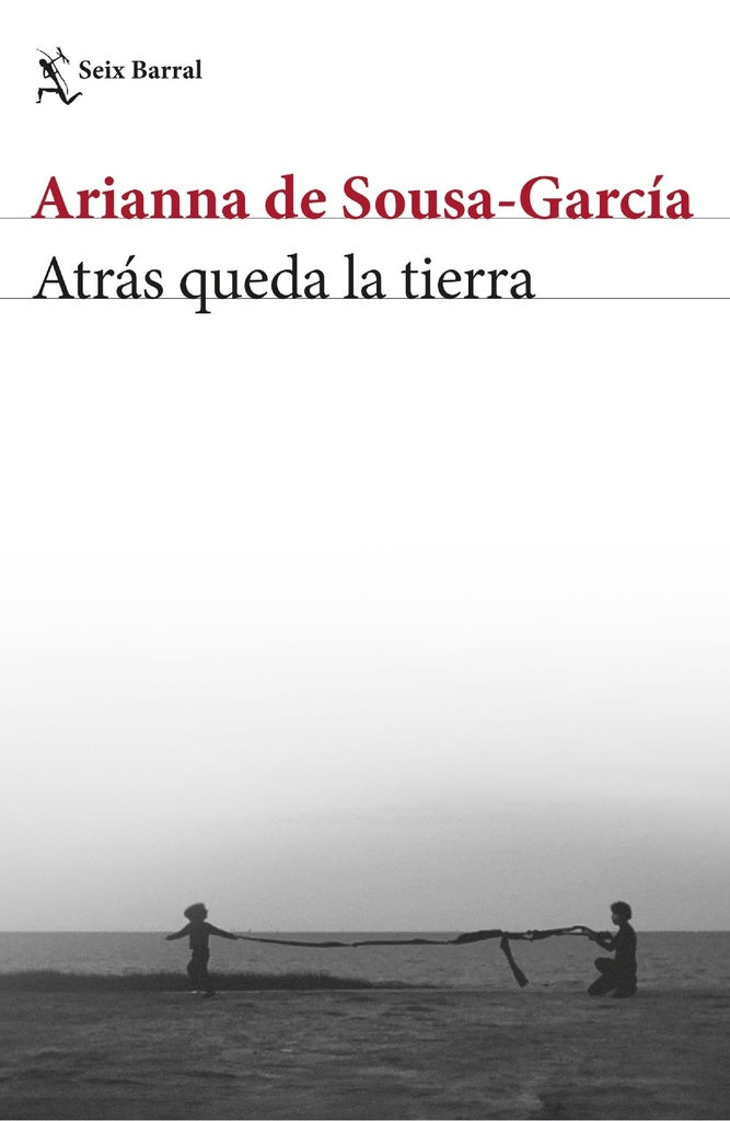 ATRÁS QUEDA LA TIERRA.. | ARIANNA DE SOUSA-GARCÍA