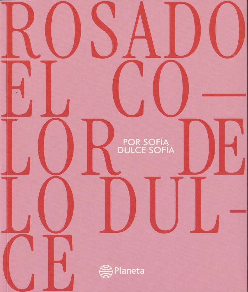 ROSADO EL COLOR DE LO DULCE.. | Sofia dulce Sofia
