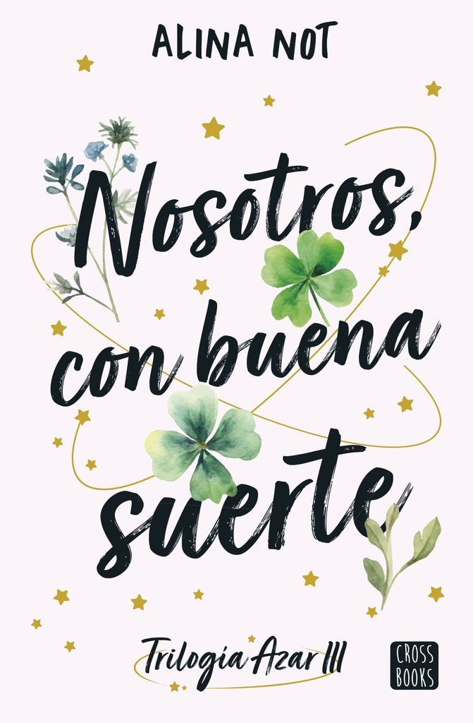 NOSOTROS CON BUENA SUERTE.. | ALINA  NOT