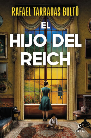 EL HIJO DEL REICH.. | RAFAEL TARRADAS BULTÓ