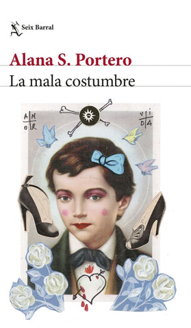 LA MALA COSTUMBRE.. | Alana S.  Portero