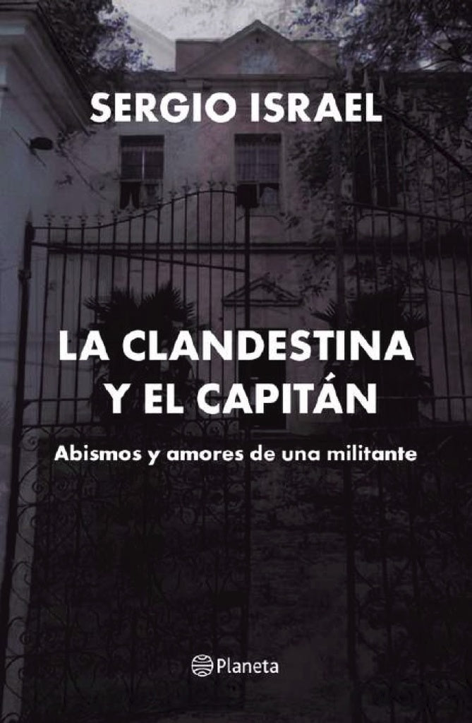 LA CLANDESTINA Y EL CAPITAN.. | Sergio Israel