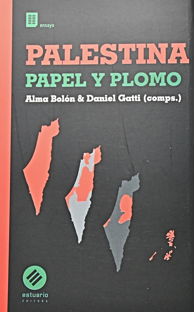 PALESTINA. PAPEL Y PLOMO.. | ALMA BOLON