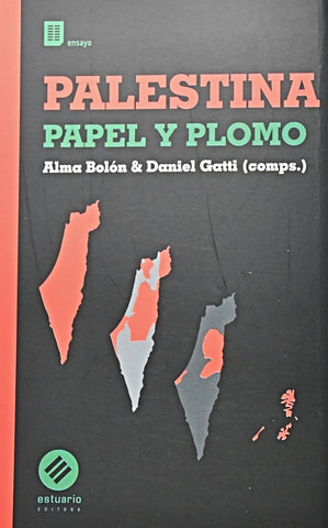 PALESTINA. PAPEL Y PLOMO.. | ALMA BOLON