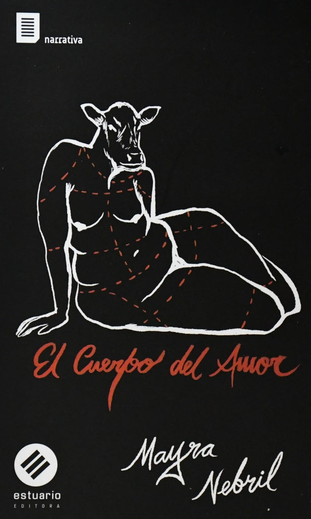 EL CUERPO DEL AMOR.. | MAYRA NEBRIL