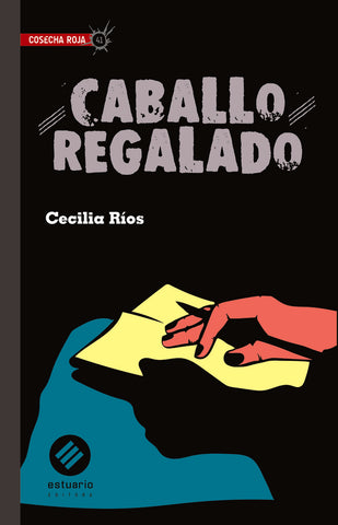 CABALLO REGALADO.. | CECILIA RIOS