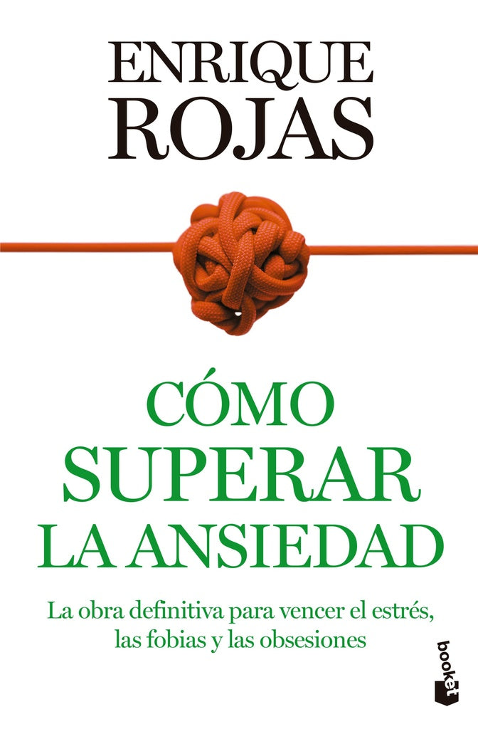 COMO SUPERAR LA ANSIEDAD.. | Enrique Rojas
