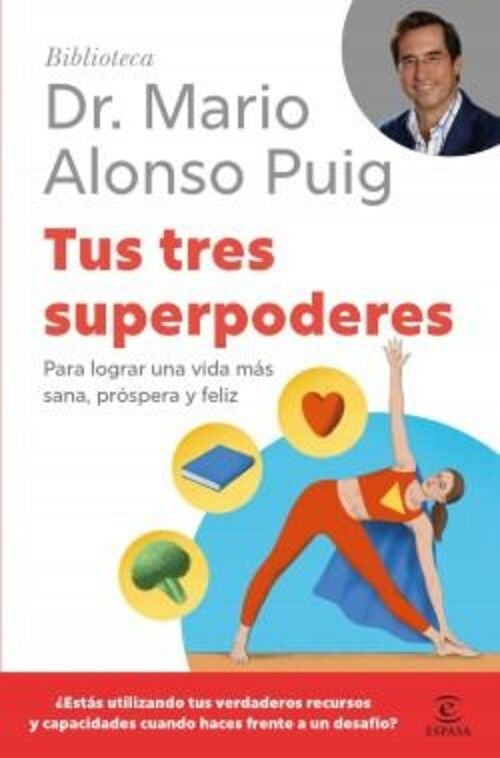 TUS TRES SUPERPODERES.. | Mario Alonso Puig