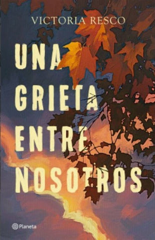 UNA GRIETA ENTRE NOSOTROS.. | Victoria Resco