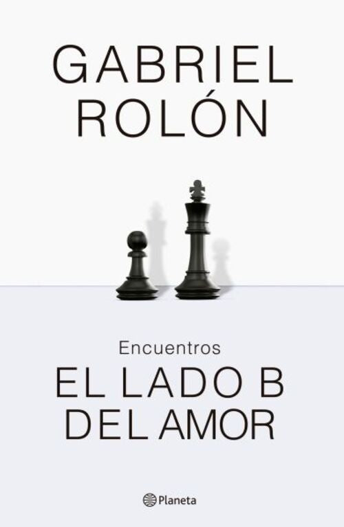 ENCUENTROS EL LADO B DEL AMOR.. | Gabriel Rolón