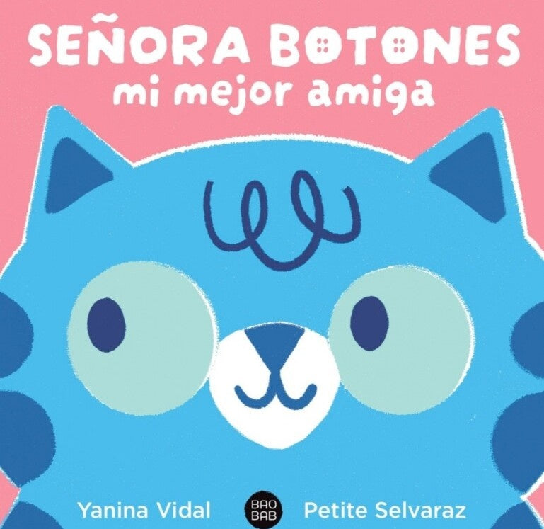 SEÑORA BOTONES. MI MEJOR AMIGA.. | YANINA VIDAL
