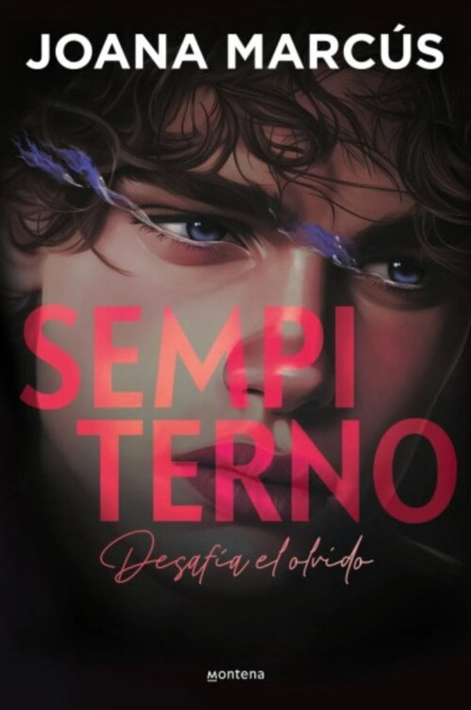 SEMPITERNO (BILOGÍA EXTRAÑOS 2).. | Joana  Marcús