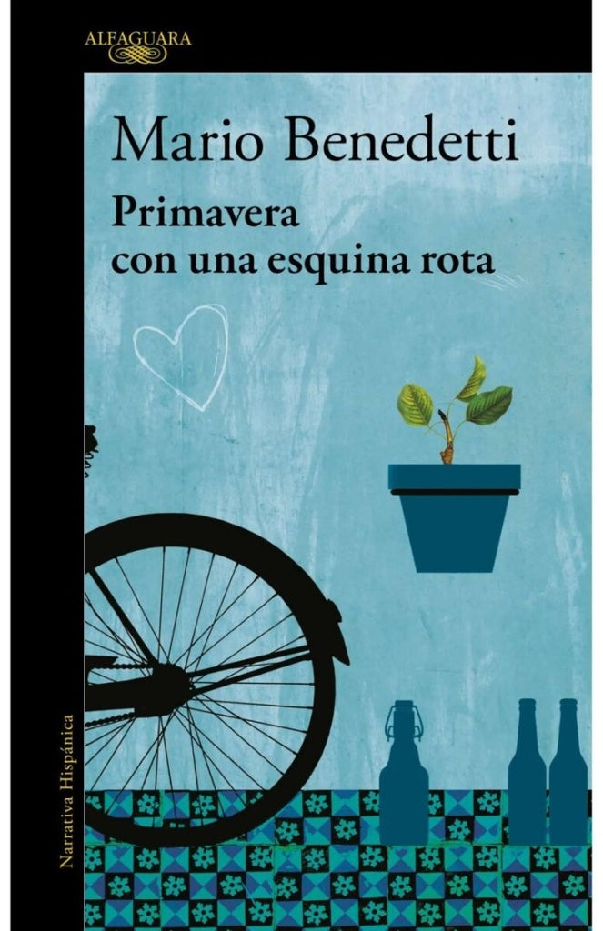 PRIMAVERA CON UNA ESQUINA.. | MARIO BENEDETTI