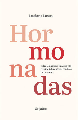 HORMONADAS.. | Luciana Lasus