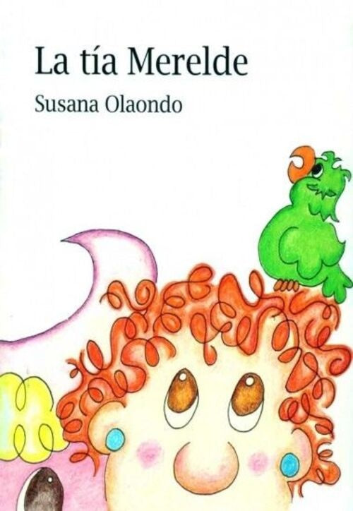 LA TÍA MERELDE | Susana Olaondo