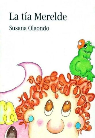 LA TÍA MERELDE | Susana Olaondo