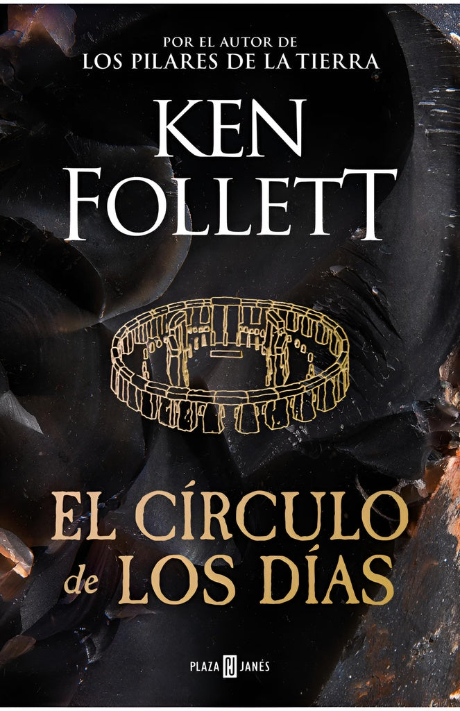 EL CÍRCULO DE LOS DÍAS.. | Ken Follett