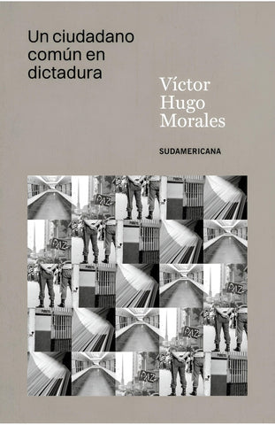 UN CIUDADANO COMÚN EN DICTADURA.. | Víctor Hugo Morales