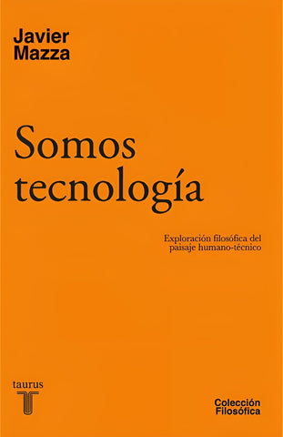 SOMOS TECNOLOGÍA.. | Javier Mazza