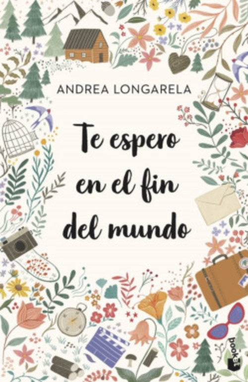 TE ESPERO EN EL FIN DEL MUNDO.. | ANDREA LONGARELA