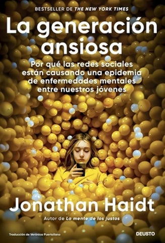 LA GENERACIÓN ANSIOSA.. | Jonathan Haidt