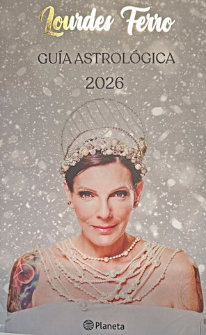 GUÍA ASTROLÓGICA 2026.. | LOURDES  FERRO