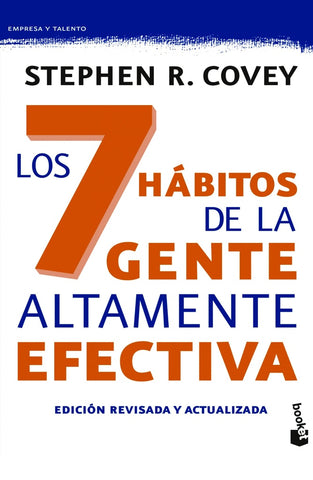 LOS 7 HÁBITOS DE LA GENTE ALTAMENTE EFECTIVA.. | Stephen R. Covey