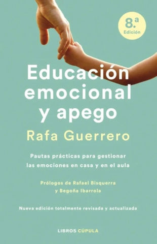 EDUCACIÓN EMOCIONAL Y APEGO.. | RAFA GUERRERO,