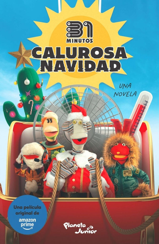 31 MINUTOS. CALUROSA NAVIDAD (UNA NOVELA)..