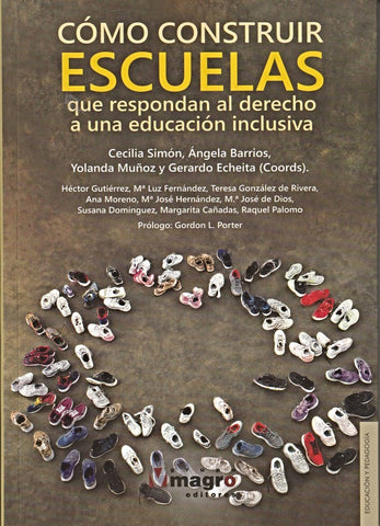 COMO CONSTRUIR ESCUELAS QUE RESPONDAN AL DERECHO A UNA EDUCACIÓN INCLUSIVA | CECILIA SIMON