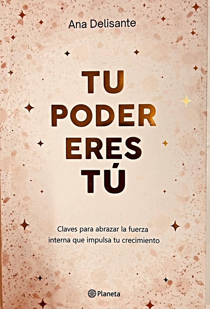 TU PODER ERES TU.. | ANA DELISANTE