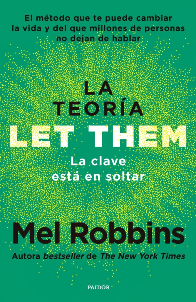 LA TEORIA LET THEM. LA CLAVE ESTA EN SOLTAR.. | Mel  Robbins