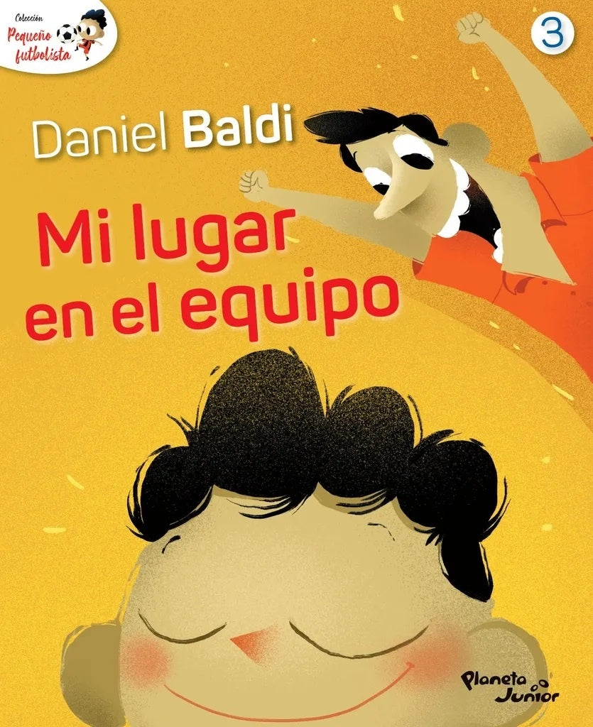 TOMO 3: Mi lugar en el equipo | Daniel Baldi