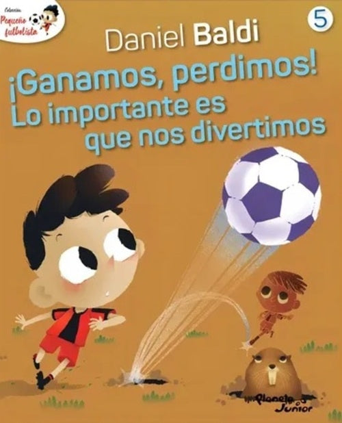 TOMO 5: ¡GANAMOS, PERDIMOS! | Daniel  Baldi