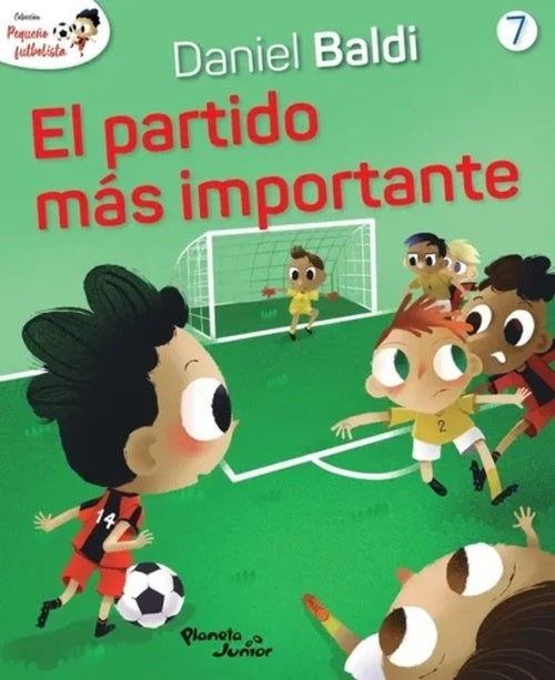 TOMO 7: EL PARTIDO MAS IMPORTANTE | Daniel  Baldi