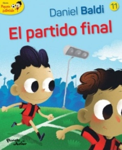 TOMO 11: EL PARTIDO FINAL | Daniel  Baldi